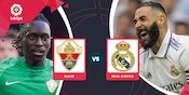 Live Streaming La Liga di Vidio: Elche vs Real Madrid Hari Ini, 20 Oktober 2022