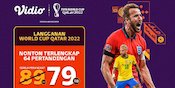 Nonton Piala Dunia 2022 Lebih Seru dan Hemat di Vidio, Manfaatkan Promo ini Bolaneters!