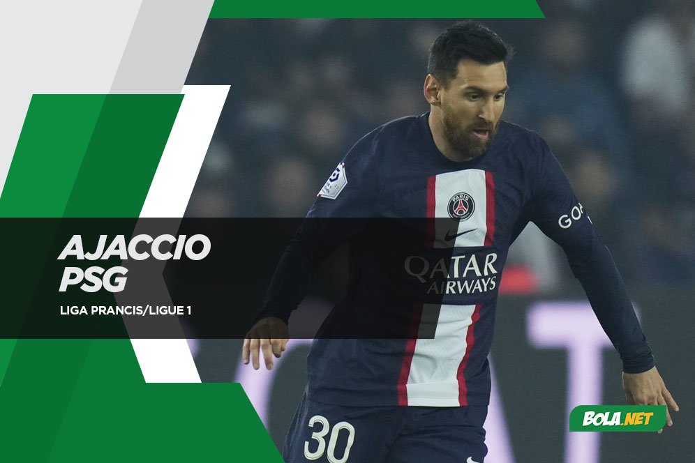 Prediksi Ajaccio vs PSG 22 Oktober 2022