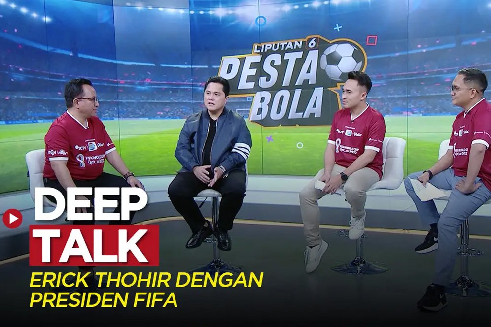 VIDEO: Deep Talk Liputan 6 SCTV dan Erick Thohir, Bahas Hubungan Akrab dengan Presiden FIFA VIDEO: Deep Talk Liputan 6 SCTV dan Erick Thohir, Bahas Hubungan Akrab dengan Presiden FIFA