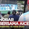 Video: Serunya Nobar Argentina vs Arab Saudi di Piala Dunia 2022 Bareng Aice Video: Serunya Nobar Argentina vs Arab Saudi di Piala Dunia 2022 Bareng Aice