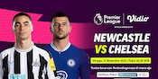 Jelang Duel Newcastle vs Chelsea, Yuk Ketahui Fakta-faktanya