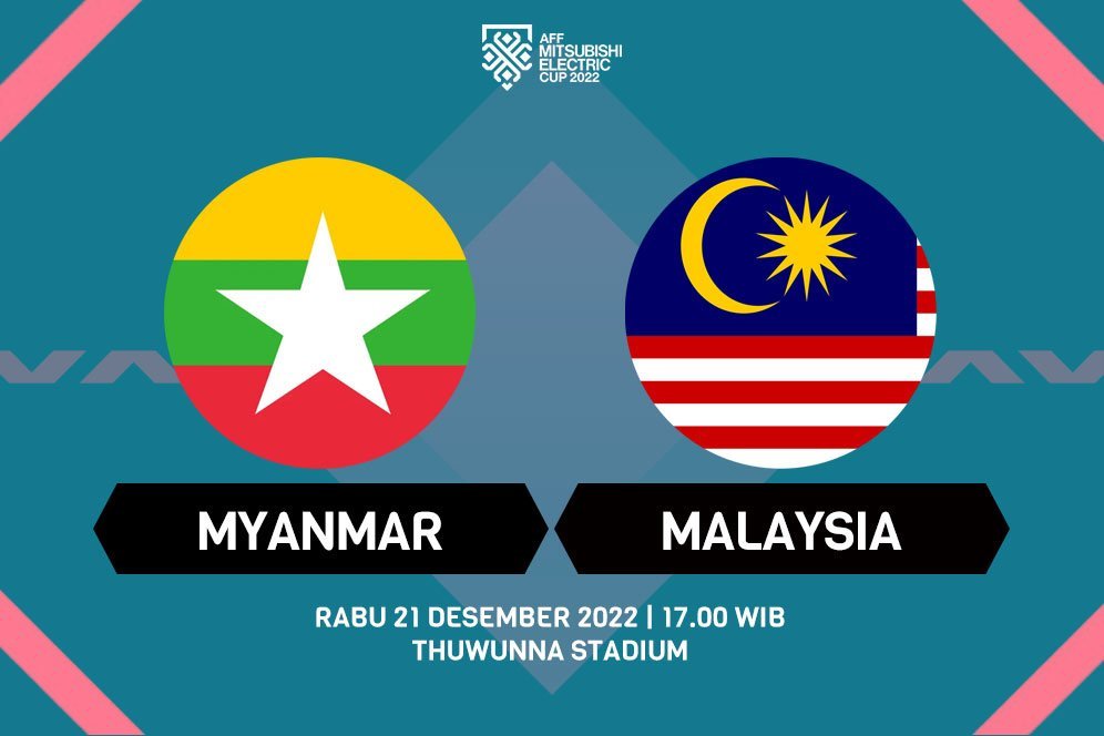 Prediksi Piala AFF: Myanmar vs Malaysia 21 Desember 2022 Prediksi Piala AFF: Myanmar vs Malaysia 21 Desember 2022