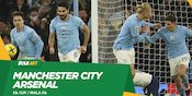 Link Live Streaming Manchester City vs Arsenal, 28 Januari 2023