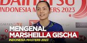 Video: Mengenal Marsheilla Gischa Islami, Pebulu Tangkis Cantik di Indonesia Masters 2023 Video: Mengenal Marsheilla Gischa Islami, Pebulu Tangkis Cantik di Indonesia Masters 2023