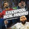 Prediksi Liverpool vs Real Madrid 22 Februari 2023