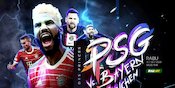 Nonton Live Streaming Liga Champions PSG vs Bayern Munchen Hari Ini, 15 Februari 2023