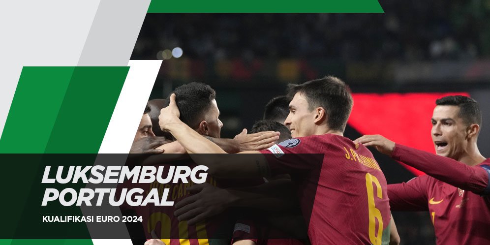 Live Streaming Kualifikasi Euro 2024 Luksemburg Vs Potugal Hari Ini, 27 ...