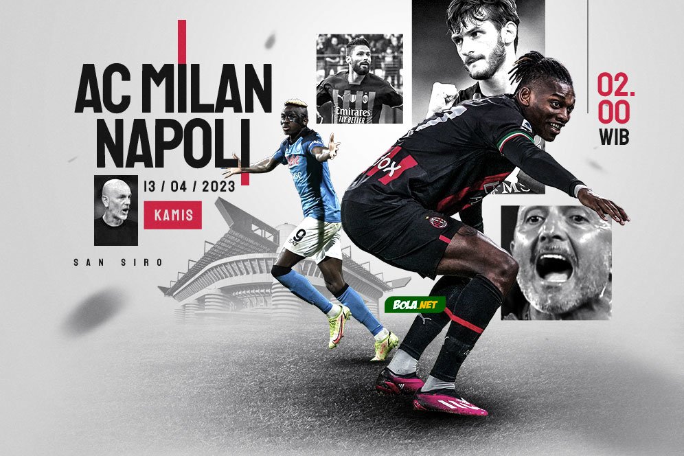 Empat Alasan AC Milan Bakal Sikat Napoli di UCL: 4-0 Itu Sulit Terlupakan