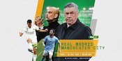 Link Nonton Live Streaming Liga Champions: Real Madrid vs Manchester City