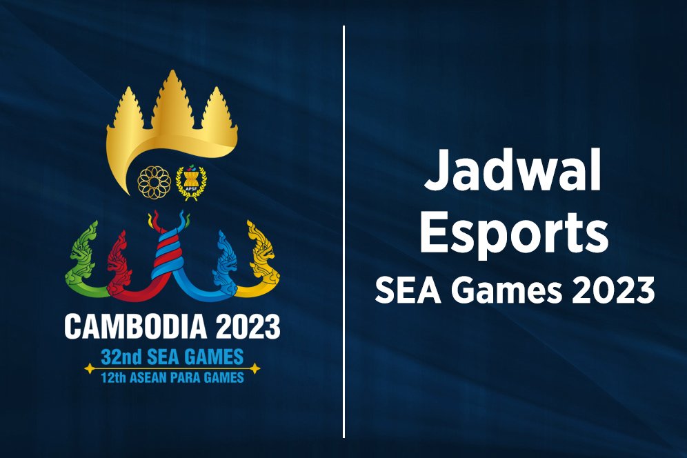 Jadwal Lengkap Esports SEA Games 2023 Kamboja