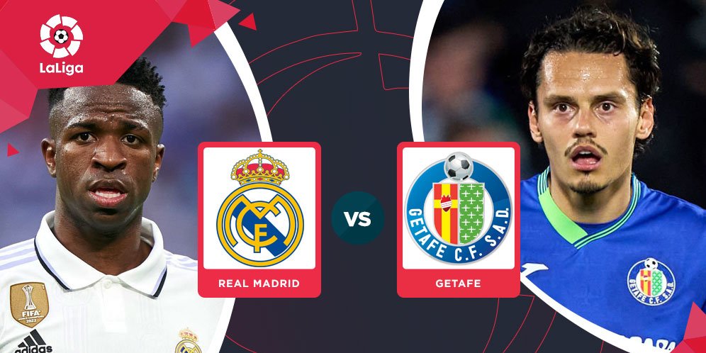 Prediksi Real Madrid Vs Getafe Mei Bola Net