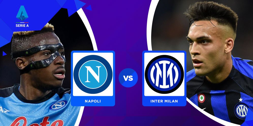 Prediksi Napoli Vs Inter Milan 21 Mei 2023 - Bola.net