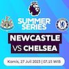 Jadwal dan Live Streaming Newcastle Vs Chelsea di Vidio