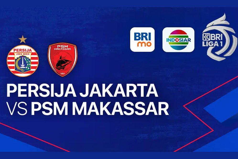 Live Streaming Indosiar di Vidio: Persija vs PSM di BRI Liga 1 2023