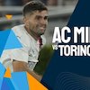 Link Live Streaming Serie A Milan vs Torino di beIN 1 dan Vidio