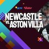 Jadwal dan Prediksi Skor Newcastle vs Aston Villa, 12 Agustus 2023