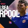 Link Live Streaming Premier League Chelsea vs Liverpool di Vidio