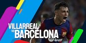 Link Live Streaming La Liga Villarreal vs Barcelona di beIN 3 dan Vidio - bolanet | Arenanews-1