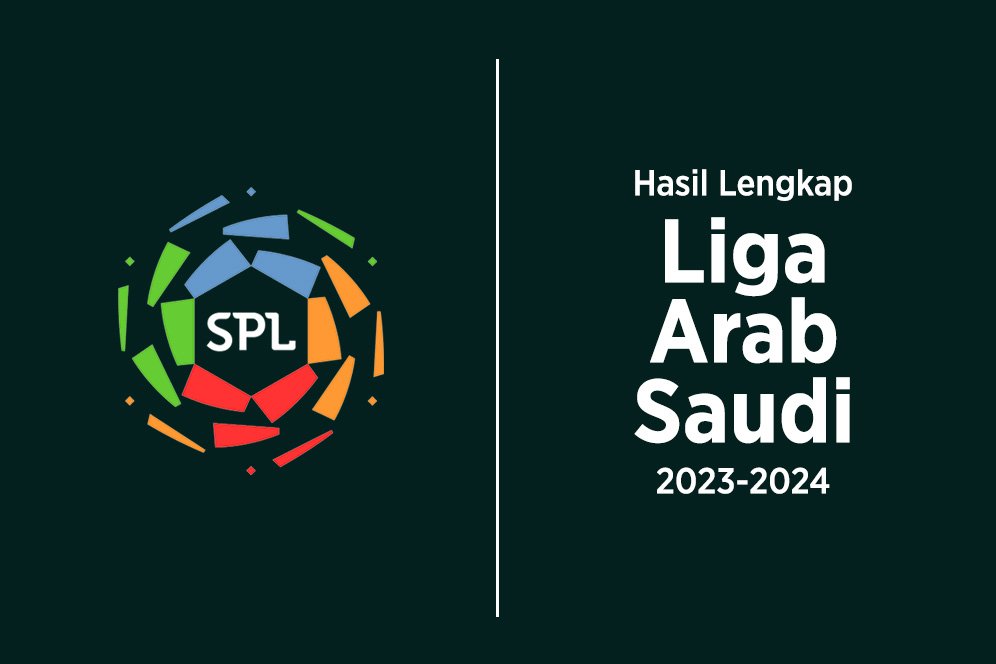 Hasil Lengkap dan Klasemen Liga Arab Saudi 2023-2024 Hasil Lengkap dan Klasemen Liga Arab Saudi 2023-2024
