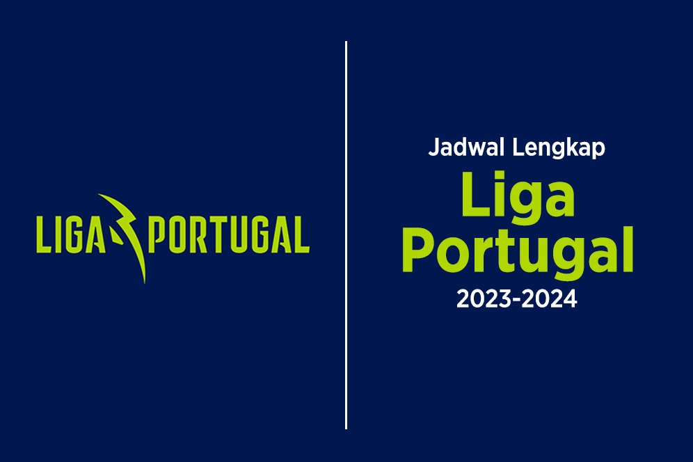 Jadwal Lengkap Liga Portugal 2023-2024 Jadwal Lengkap Liga Portugal 2023-2024