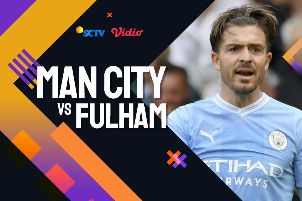Link Live Streaming Premier League Man City vs Fulham di Vidio