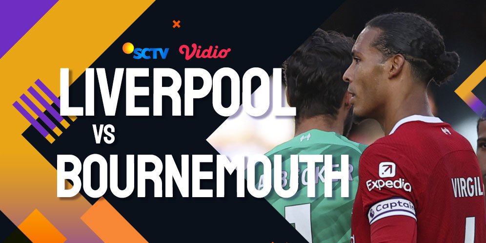 Link Live Streaming Premier League Liverpool Vs Bournemouth Di Vidio ...