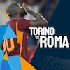 Link Live Streaming Serie A Torino vs Roma di Vidio