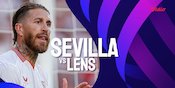 Link Live Streaming Liga Champions Sevilla vs Lens di Vidio