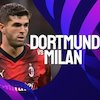 Link Live Streaming Liga Champions Dortmund vs Milan di SCTV dan Vidio