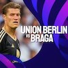 Link Live Streaming Liga Champions Union Berlin vs Braga di Vidio Link Live Streaming Liga Champions Union Berlin vs Braga di Vidio