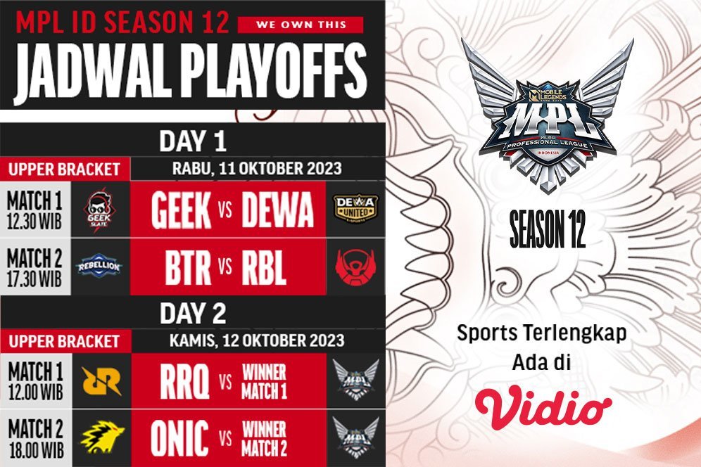 Jadwal Live Streaming MPL Season 12 Babak Playoff di Vidio Pekan Ini, 11-12 Oktober 2023 Jadwal Live Streaming MPL Season 12 Babak Playoff di Vidio Pekan Ini, 11-12 Oktober 2023
