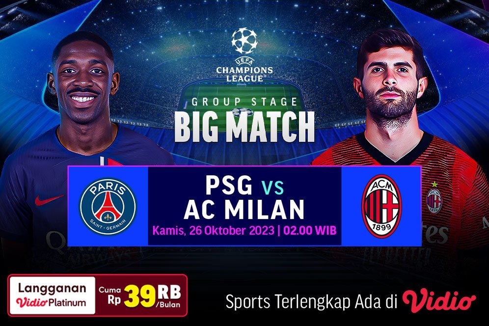 Link Live Streaming PSG Vs AC Milan di Vidio, 26 Oktober 2023