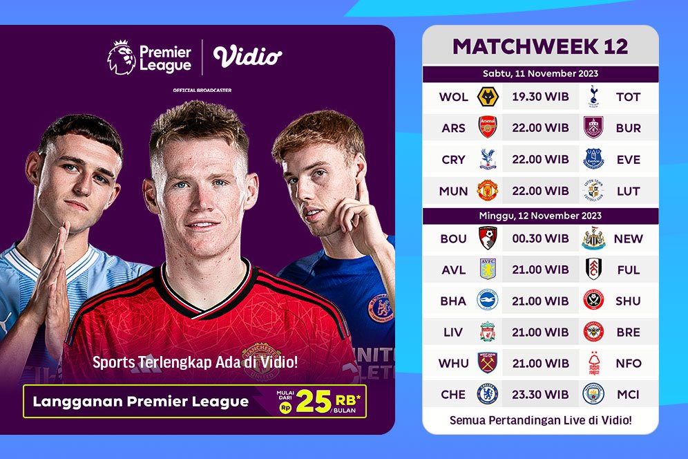 Jadwal Live Streaming Liga Inggris 2023/2024 Matchday 12 di Vidio, 11 dan 12 November 2023 Jadwal Live Streaming Liga Inggris 2023/2024 Matchday 12 di Vidio, 11 dan 12 November 2023
