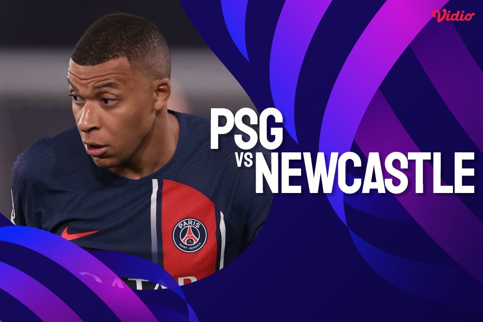 Link Live Streaming Liga Champions PSG vs Newcastle di Vidio