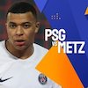 Link Siaran Live Streaming Ligue 1 PSG vs Metz di Vidio