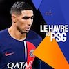 Link Siaran Live Streaming Ligue 1 Le Havre vs PSG di Vidio