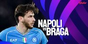 Link Siaran Live Streaming Liga Champions Napoli vs Braga di Vidio Link Siaran Live Streaming Liga Champions Napoli vs Braga di Vidio