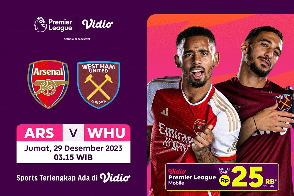 Link Siaran Langsung Liga Inggris: Arsenal Vs West Ham di Vidio, 29 Desember 2023 Link Siaran Langsung Liga Inggris: Arsenal Vs West Ham di Vidio, 29 Desember 2023