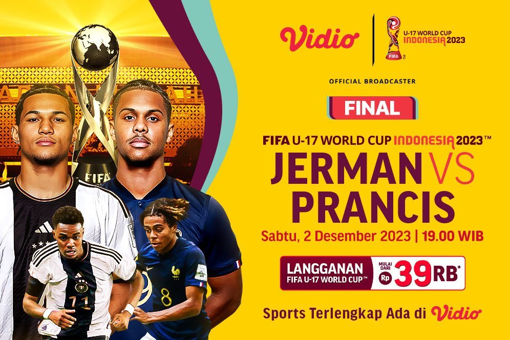 Link Live Streaming Piala Dunia U-17 Babak Final: Jerman Vs Prancis di Vidio, 2 Desember 2023