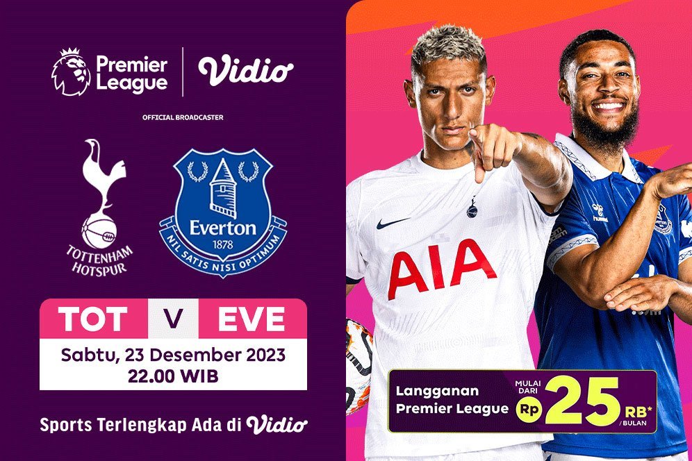 Link Live Streaming Liga Inggris: Tottenham Vs Everton di Vidio, 23 Desember 2023