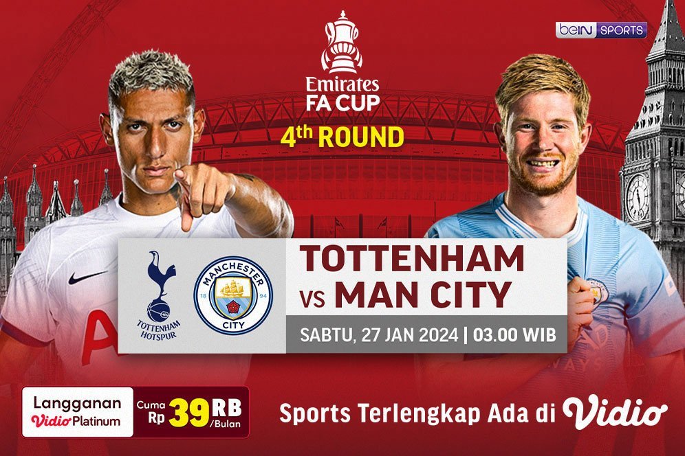 Link Live Streaming FA Cup: Tottenham Vs Manchester City di Vidio, 27 Januari 2024