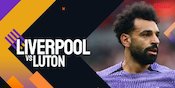 Link Live Streaming Premier League Liverpool vs Luton 22 Februari 2024 di Vidio Link Live Streaming Premier League Liverpool vs Luton 22 Februari 2024 di Vidio