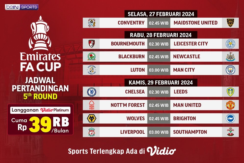 Jadwal Siaran Langsung Piala FA 2023/2024 Babak Kelima di Vidio