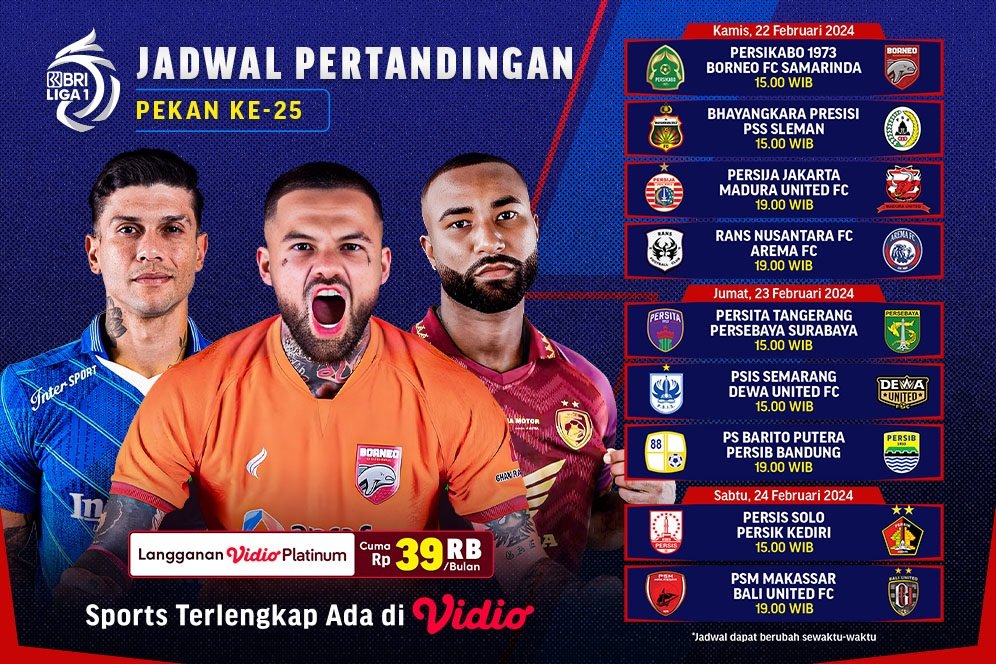 Jadwal Siaran Langsung BRI Liga 1 2023/2024 Pekan Ke-25 di Vidio, 22-24 Februari 2024 Jadwal Siaran Langsung BRI Liga 1 2023/2024 Pekan Ke-25 di Vidio, 22-24 Februari 2024