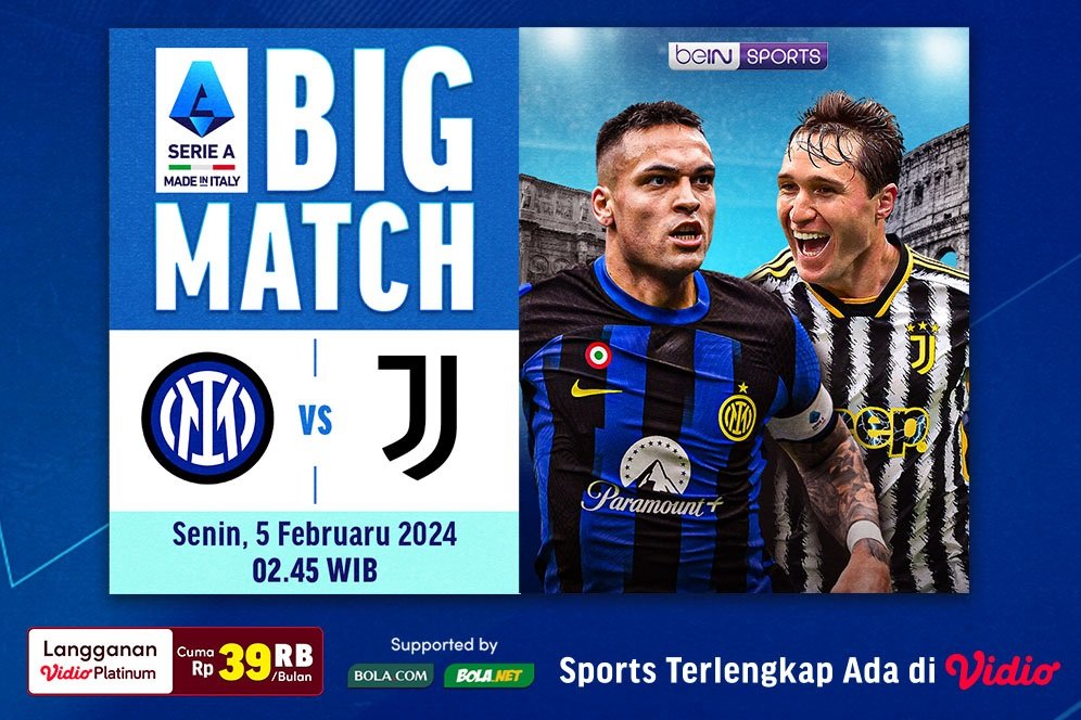 Link Live Streaming Liga Italia: Inter Milan vs Juventus di Vidio, 5 Februari 2024