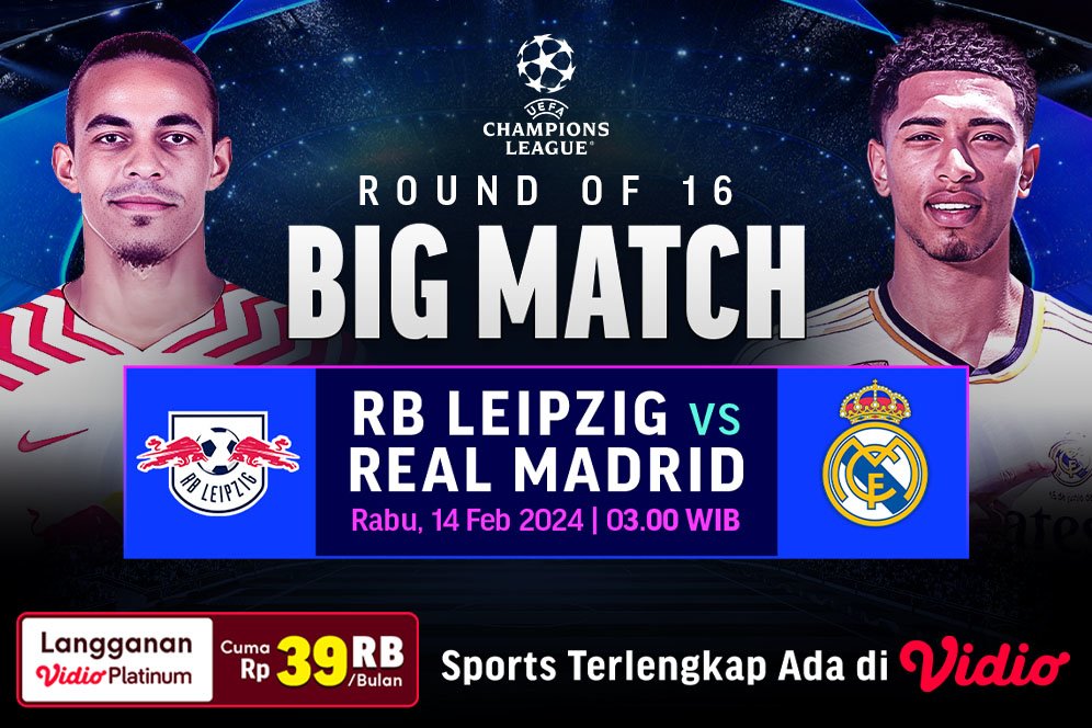Link Live Streaming Liga Champions: RB Leipzig Vs Real Madrid di Vidio, 14 Februari 2024 Link Live Streaming Liga Champions: RB Leipzig Vs Real Madrid di Vidio, 14 Februari 2024