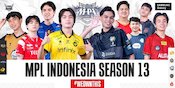 Jadwal Lengkap MPL Indonesia Season 13 (MPL ID S13) 2024 Jadwal Lengkap MPL Indonesia Season 13 (MPL ID S13) 2024