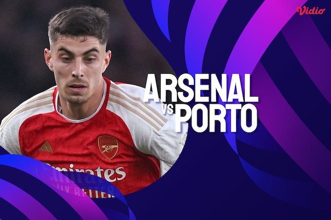 Jadwal, Siaran Langsung, dan Live Streaming Arsenal vs Porto