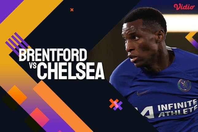 Jadwal, Siaran Langsung, dan Live Streaming Brentford vs Chelsea